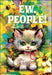 Ew, people! Ephemera Refrigerator Magnet Fridge Magnet 