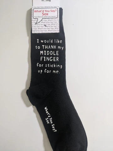 What'd You Say? Socks I would like to THANK my MIDDLE FINGER Socks 