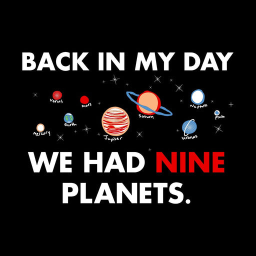 Back In My Day We Had Nine Planets. Ephemera Refrigerator Magnet Fridge Magnet 