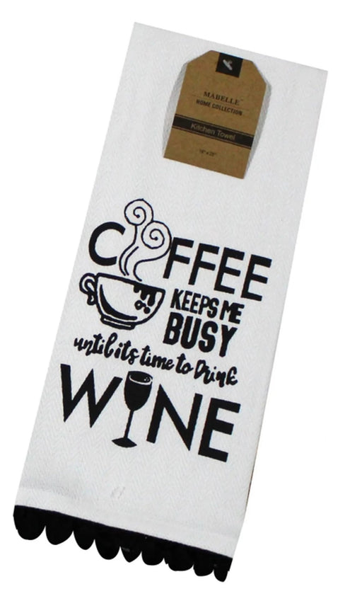 Coffee Keeps Me Busy Until Its Time To Drink Wine Dish Towel Dish Towel 