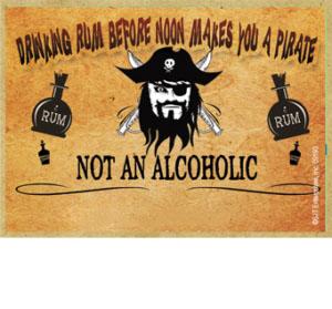 Drinking Rum Before Noon Makes You A Pirate Not An Alcoholic Wood Magnet Wood Magnet 