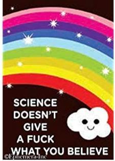 Science Doesn't Give A Fuck What You Believe. Ephemera Refrigerator Magnet Fridge Magnet 