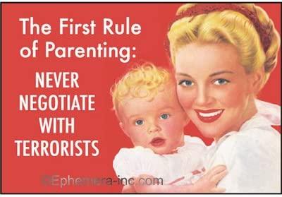 The First Rule Of Parenting: Never Negotiate With Terrorists. Ephemera Refrigerator Magnet Fridge Magnet 