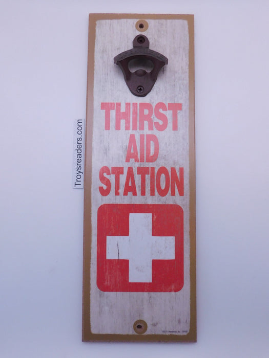 Thirst Aid Station Bottle Opener Plaque Bottle Opener Plaque 