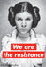 We Are The Resistance. Ephemera Refrigerator Magnet Fridge Magnet 