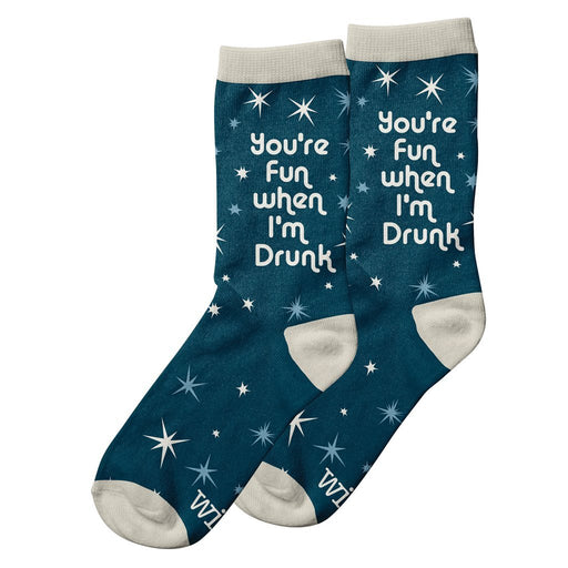 Wit! Crew Socks You're Fun When I'm Drunk Socks 